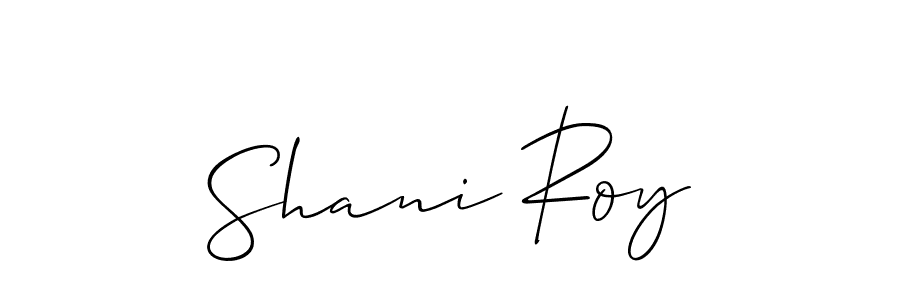 Also we have Shani Roy name is the best signature style. Create professional handwritten signature collection using Allison_Script autograph style. Shani Roy signature style 2 images and pictures png