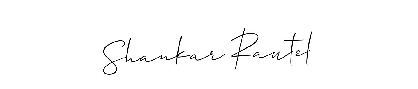 Also we have Shankar Rautel name is the best signature style. Create professional handwritten signature collection using Allison_Script autograph style. Shankar Rautel signature style 2 images and pictures png