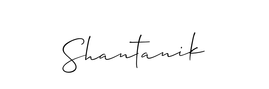 Also we have Shantanik name is the best signature style. Create professional handwritten signature collection using Allison_Script autograph style. Shantanik signature style 2 images and pictures png