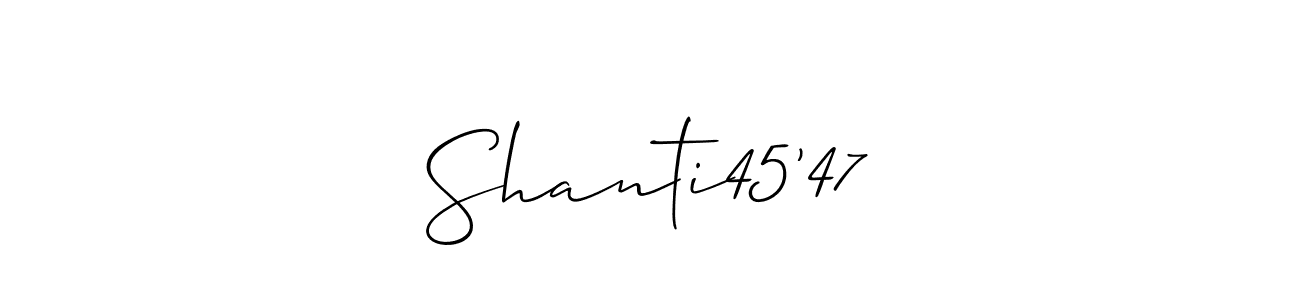 The best way (Allison_Script) to make a short signature is to pick only two or three words in your name. The name Shanti45’47 include a total of six letters. For converting this name. Shanti45’47 signature style 2 images and pictures png