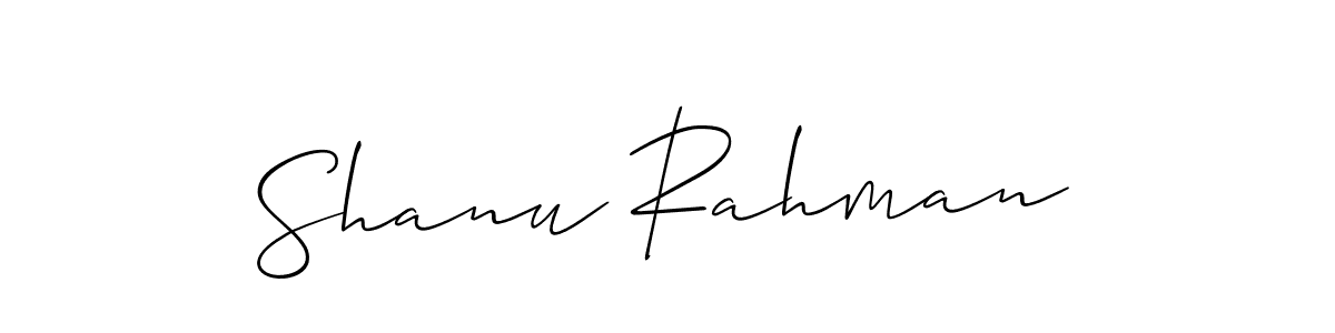 Make a beautiful signature design for name Shanu Rahman. With this signature (Allison_Script) style, you can create a handwritten signature for free. Shanu Rahman signature style 2 images and pictures png