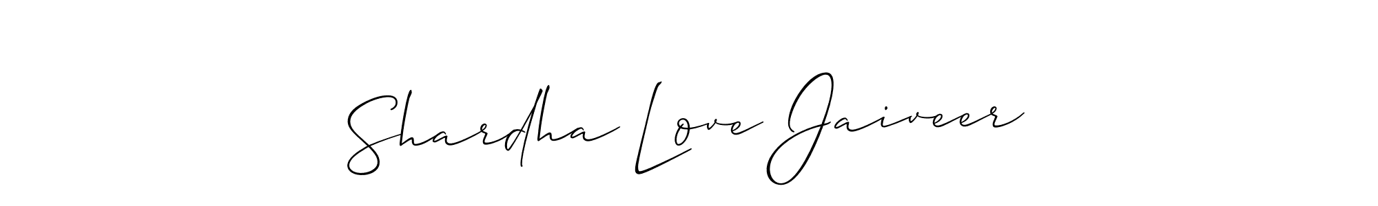 Design your own signature with our free online signature maker. With this signature software, you can create a handwritten (Allison_Script) signature for name Shardha Love Jaiveer. Shardha Love Jaiveer signature style 2 images and pictures png