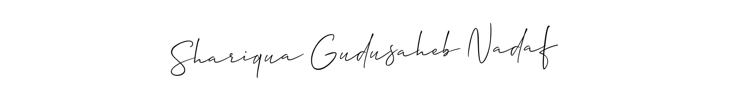 You should practise on your own different ways (Allison_Script) to write your name (Shariqua Gudusaheb Nadaf) in signature. don't let someone else do it for you. Shariqua Gudusaheb Nadaf signature style 2 images and pictures png