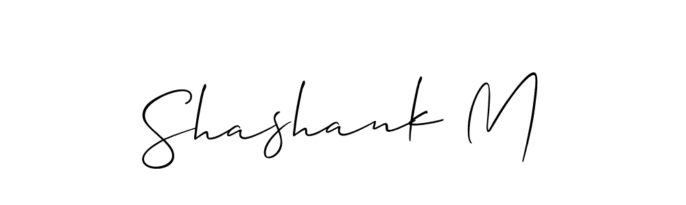 You should practise on your own different ways (Allison_Script) to write your name (Shashank M) in signature. don't let someone else do it for you. Shashank M signature style 2 images and pictures png