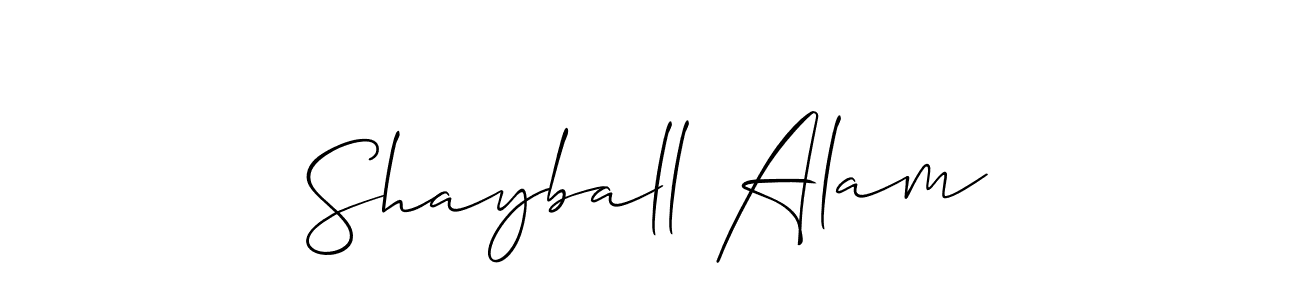 Create a beautiful signature design for name Shayball Alam. With this signature (Allison_Script) fonts, you can make a handwritten signature for free. Shayball Alam signature style 2 images and pictures png