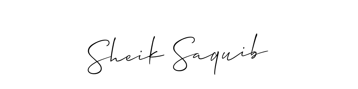 Design your own signature with our free online signature maker. With this signature software, you can create a handwritten (Allison_Script) signature for name Sheik Saquib. Sheik Saquib signature style 2 images and pictures png