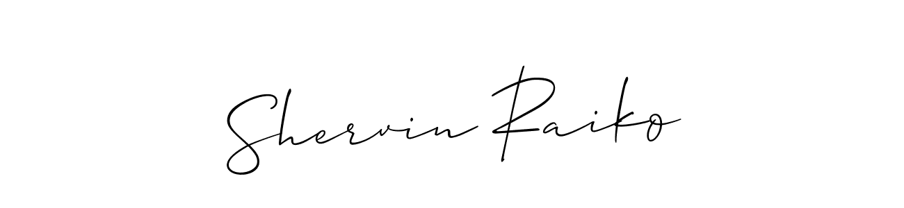 It looks lik you need a new signature style for name Shervin Raiko. Design unique handwritten (Allison_Script) signature with our free signature maker in just a few clicks. Shervin Raiko signature style 2 images and pictures png