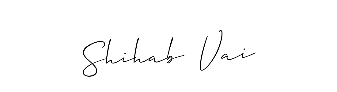 Also You can easily find your signature by using the search form. We will create Shihab  Vai name handwritten signature images for you free of cost using Allison_Script sign style. Shihab  Vai signature style 2 images and pictures png