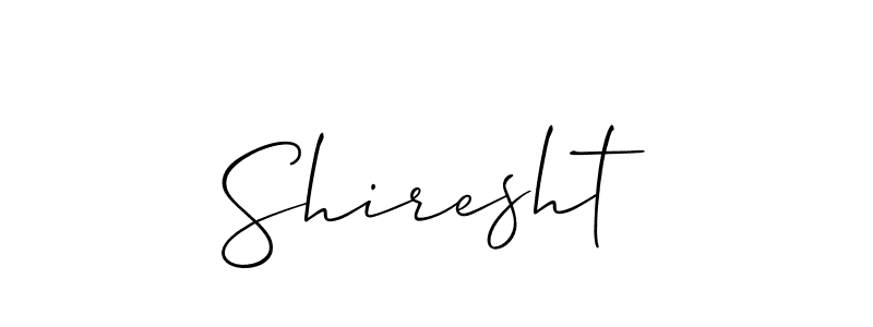 Use a signature maker to create a handwritten signature online. With this signature software, you can design (Allison_Script) your own signature for name Shiresht. Shiresht signature style 2 images and pictures png