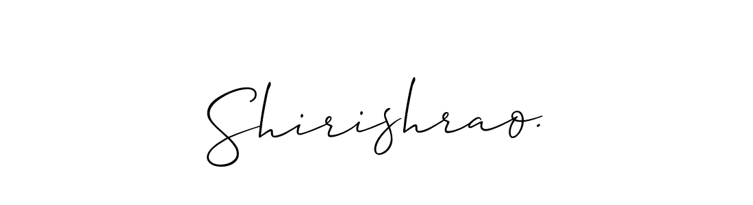 The best way (Allison_Script) to make a short signature is to pick only two or three words in your name. The name Shirishrao. include a total of six letters. For converting this name. Shirishrao. signature style 2 images and pictures png