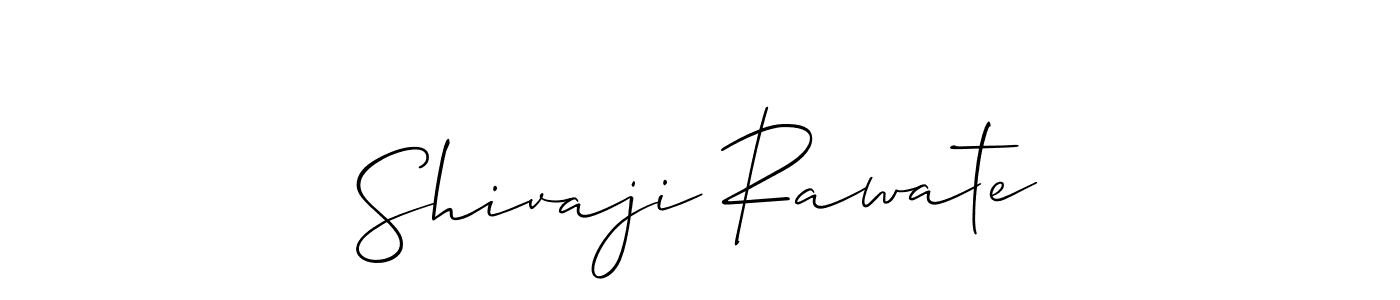 How to make Shivaji Rawate signature? Allison_Script is a professional autograph style. Create handwritten signature for Shivaji Rawate name. Shivaji Rawate signature style 2 images and pictures png