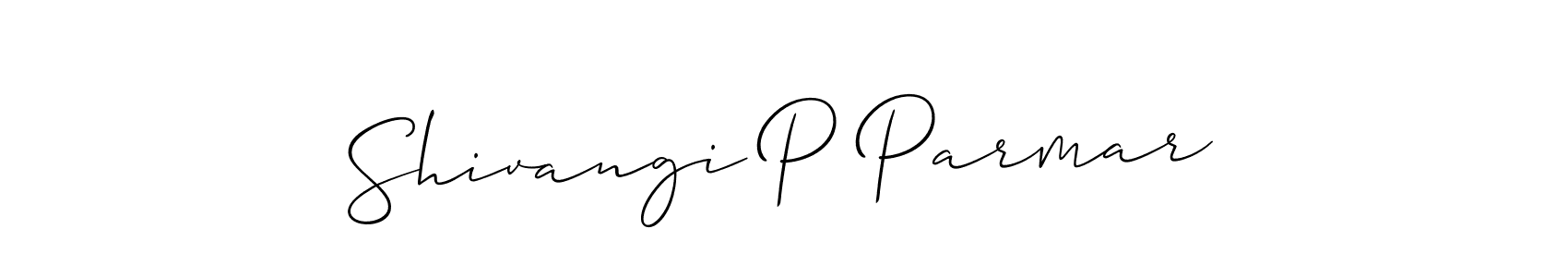 How to make Shivangi P Parmar signature? Allison_Script is a professional autograph style. Create handwritten signature for Shivangi P Parmar name. Shivangi P Parmar signature style 2 images and pictures png