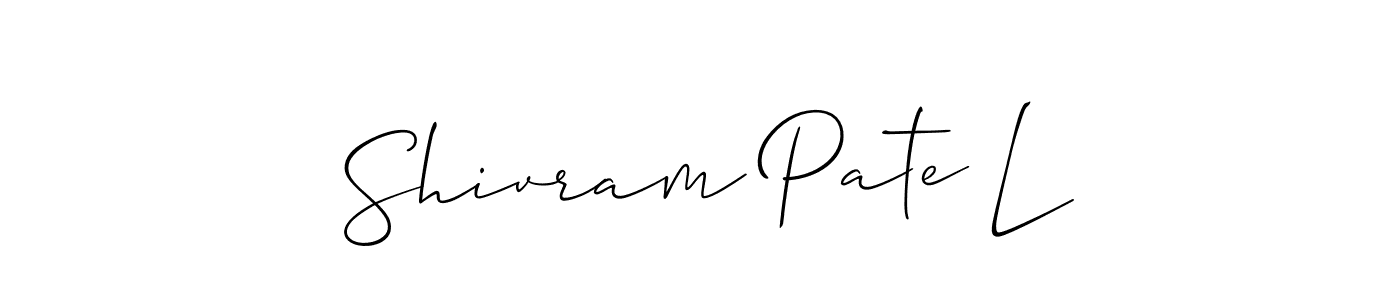Design your own signature with our free online signature maker. With this signature software, you can create a handwritten (Allison_Script) signature for name Shivram Pate L. Shivram Pate L signature style 2 images and pictures png