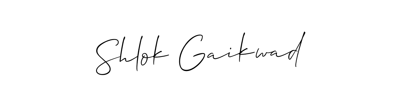 Also we have Shlok Gaikwad name is the best signature style. Create professional handwritten signature collection using Allison_Script autograph style. Shlok Gaikwad signature style 2 images and pictures png