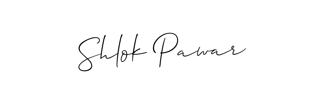Design your own signature with our free online signature maker. With this signature software, you can create a handwritten (Allison_Script) signature for name Shlok Pawar. Shlok Pawar signature style 2 images and pictures png
