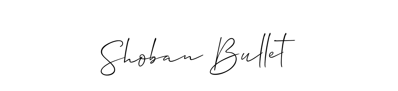 Also we have Shoban Bullet name is the best signature style. Create professional handwritten signature collection using Allison_Script autograph style. Shoban Bullet signature style 2 images and pictures png