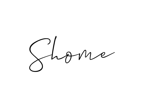It looks lik you need a new signature style for name Shome. Design unique handwritten (Allison_Script) signature with our free signature maker in just a few clicks. Shome signature style 2 images and pictures png