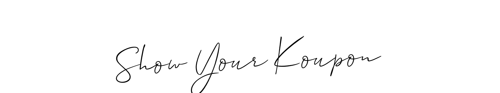 The best way (Allison_Script) to make a short signature is to pick only two or three words in your name. The name Show Your Koupon include a total of six letters. For converting this name. Show Your Koupon signature style 2 images and pictures png