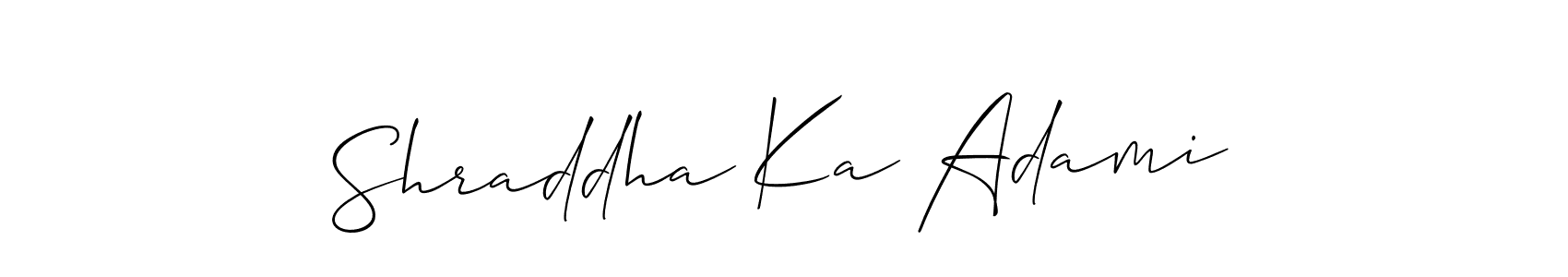 Use a signature maker to create a handwritten signature online. With this signature software, you can design (Allison_Script) your own signature for name Shraddha Ka Adami. Shraddha Ka Adami signature style 2 images and pictures png