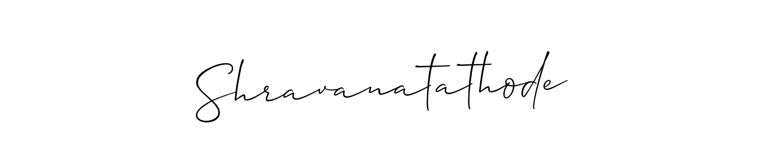 Also we have Shravanatathode name is the best signature style. Create professional handwritten signature collection using Allison_Script autograph style. Shravanatathode signature style 2 images and pictures png