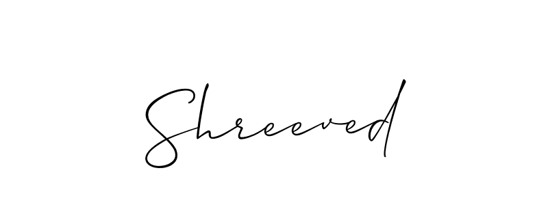 It looks lik you need a new signature style for name Shreeved. Design unique handwritten (Allison_Script) signature with our free signature maker in just a few clicks. Shreeved signature style 2 images and pictures png