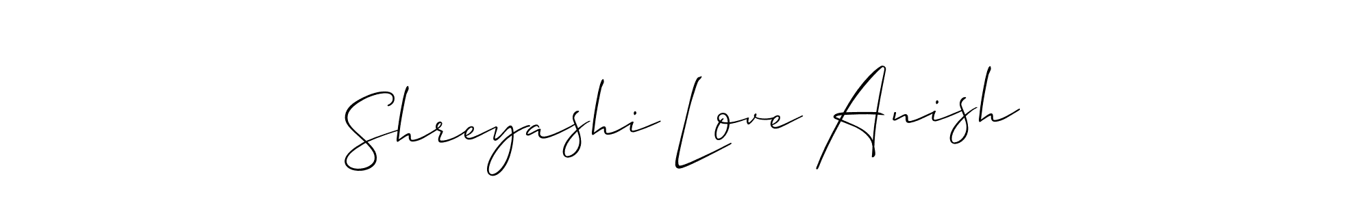 Make a short Shreyashi Love Anish signature style. Manage your documents anywhere anytime using Allison_Script. Create and add eSignatures, submit forms, share and send files easily. Shreyashi Love Anish signature style 2 images and pictures png