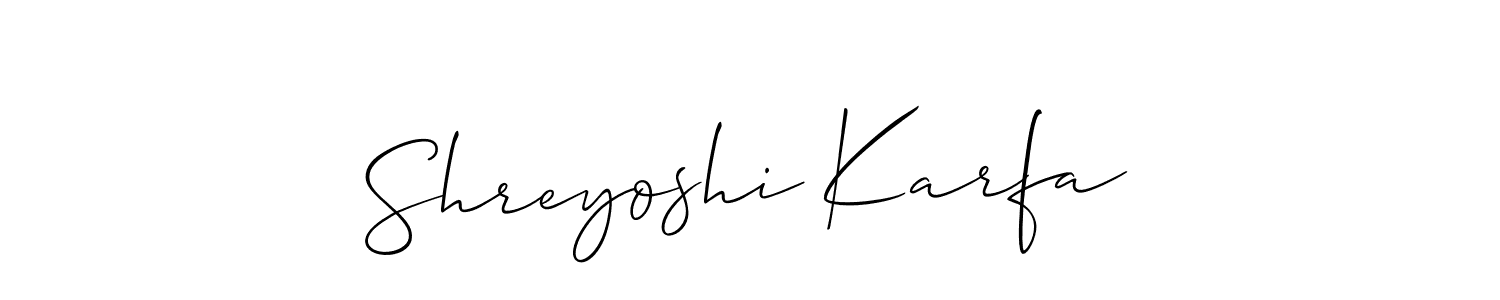 if you are searching for the best signature style for your name Shreyoshi Karfa. so please give up your signature search. here we have designed multiple signature styles  using Allison_Script. Shreyoshi Karfa signature style 2 images and pictures png