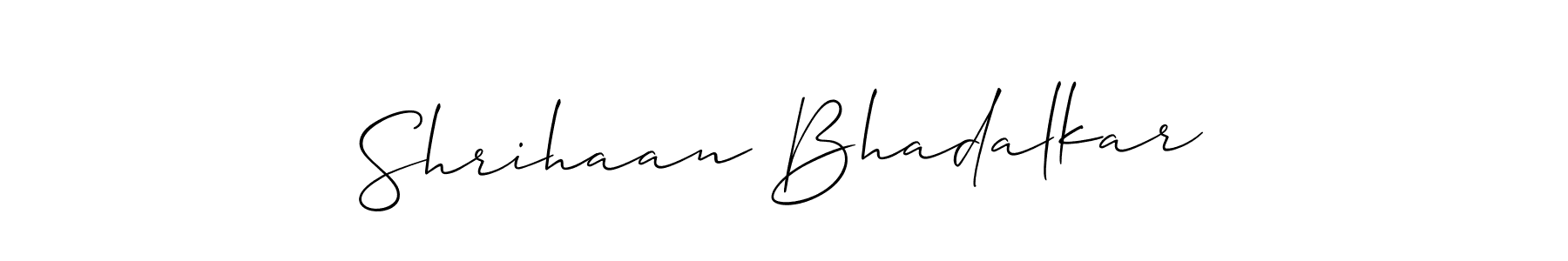 You should practise on your own different ways (Allison_Script) to write your name (Shrihaan Bhadalkar) in signature. don't let someone else do it for you. Shrihaan Bhadalkar signature style 2 images and pictures png