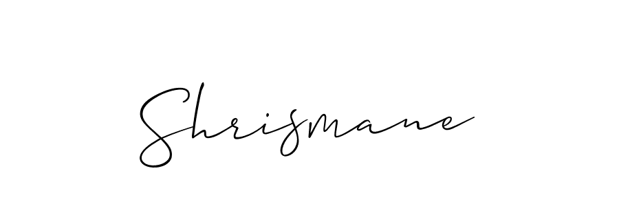 Design your own signature with our free online signature maker. With this signature software, you can create a handwritten (Allison_Script) signature for name Shrismane. Shrismane signature style 2 images and pictures png