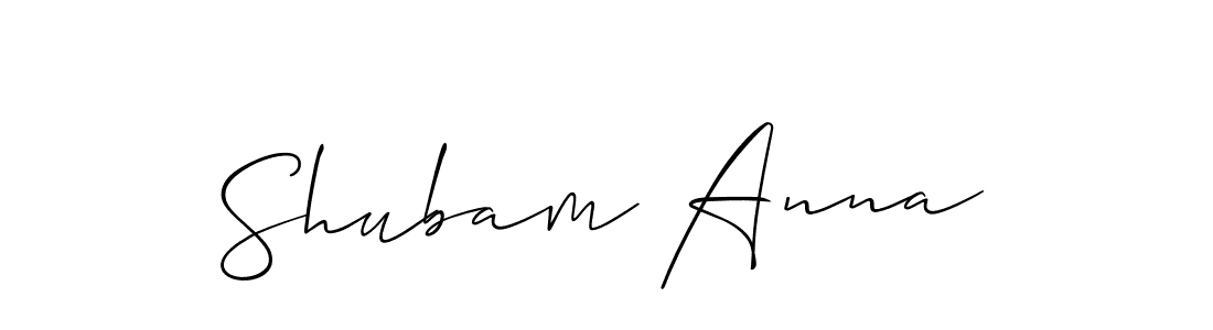 Shubam Anna stylish signature style. Best Handwritten Sign (Allison_Script) for my name. Handwritten Signature Collection Ideas for my name Shubam Anna. Shubam Anna signature style 2 images and pictures png