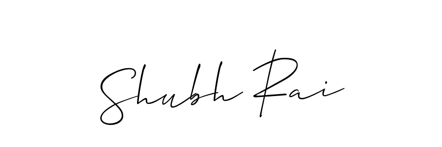 Shubh Rai stylish signature style. Best Handwritten Sign (Allison_Script) for my name. Handwritten Signature Collection Ideas for my name Shubh Rai. Shubh Rai signature style 2 images and pictures png