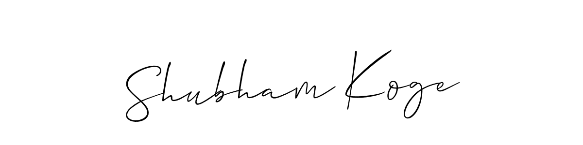 It looks lik you need a new signature style for name Shubham Koge. Design unique handwritten (Allison_Script) signature with our free signature maker in just a few clicks. Shubham Koge signature style 2 images and pictures png