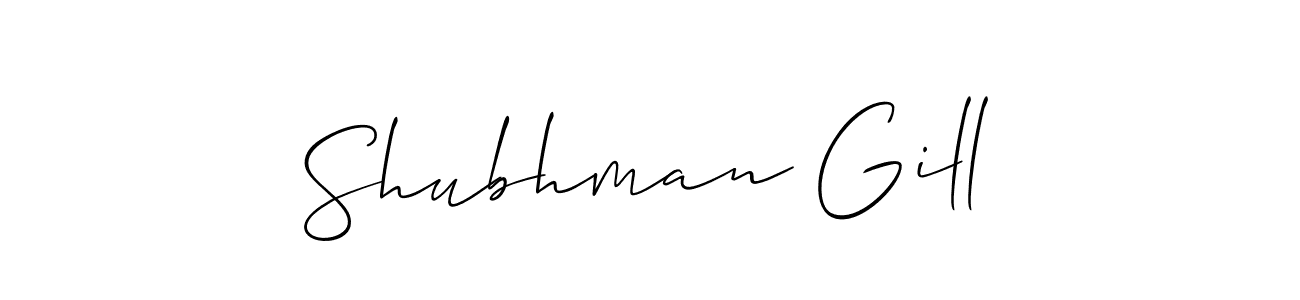 Also we have Shubhman Gill name is the best signature style. Create professional handwritten signature collection using Allison_Script autograph style. Shubhman Gill signature style 2 images and pictures png