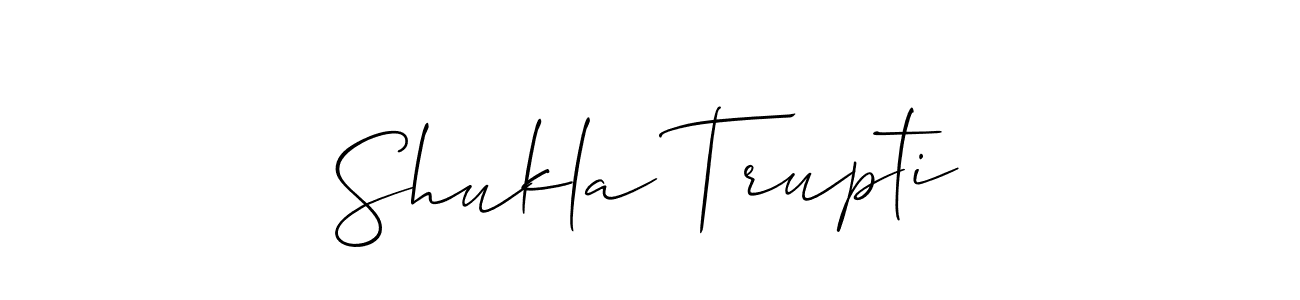 You should practise on your own different ways (Allison_Script) to write your name (Shukla Trupti) in signature. don't let someone else do it for you. Shukla Trupti signature style 2 images and pictures png