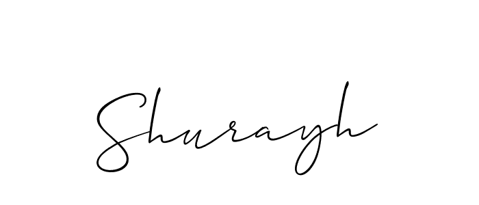 Design your own signature with our free online signature maker. With this signature software, you can create a handwritten (Allison_Script) signature for name Shurayh. Shurayh signature style 2 images and pictures png