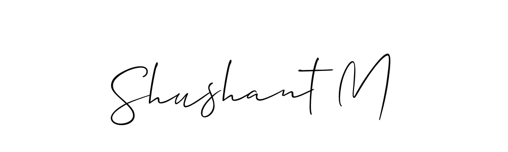 Make a short Shushant M signature style. Manage your documents anywhere anytime using Allison_Script. Create and add eSignatures, submit forms, share and send files easily. Shushant M signature style 2 images and pictures png