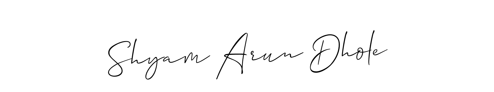 Design your own signature with our free online signature maker. With this signature software, you can create a handwritten (Allison_Script) signature for name Shyam Arun Dhole. Shyam Arun Dhole signature style 2 images and pictures png