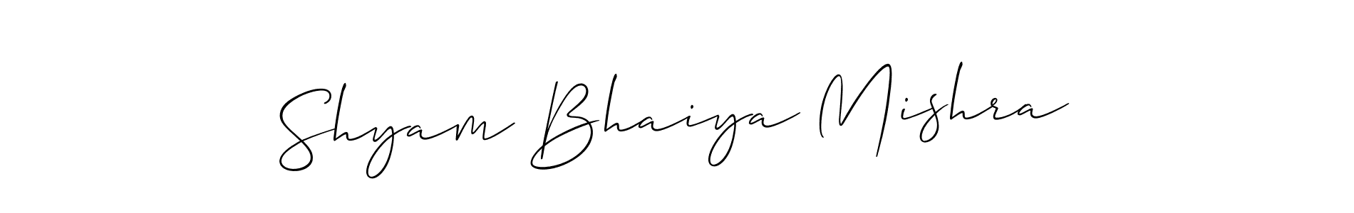 It looks lik you need a new signature style for name Shyam Bhaiya Mishra. Design unique handwritten (Allison_Script) signature with our free signature maker in just a few clicks. Shyam Bhaiya Mishra signature style 2 images and pictures png