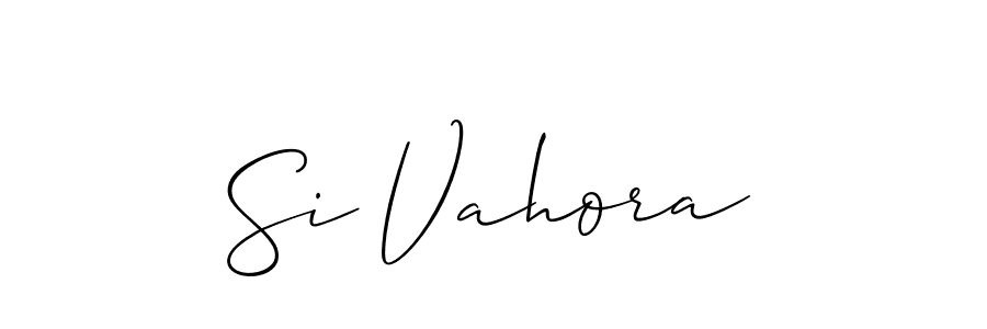 Design your own signature with our free online signature maker. With this signature software, you can create a handwritten (Allison_Script) signature for name Si Vahora. Si Vahora signature style 2 images and pictures png