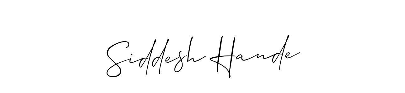 This is the best signature style for the Siddesh Hande name. Also you like these signature font (Allison_Script). Mix name signature. Siddesh Hande signature style 2 images and pictures png