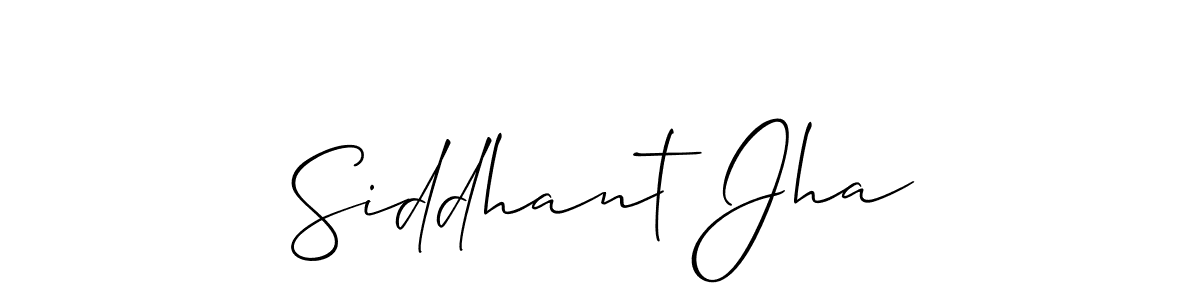 Design your own signature with our free online signature maker. With this signature software, you can create a handwritten (Allison_Script) signature for name Siddhant Jha. Siddhant Jha signature style 2 images and pictures png