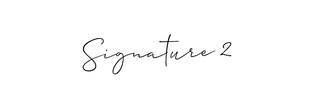 Also we have Signature 2 name is the best signature style. Create professional handwritten signature collection using Allison_Script autograph style. Signature 2 signature style 2 images and pictures png