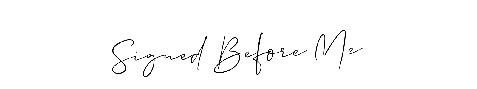 Use a signature maker to create a handwritten signature online. With this signature software, you can design (Allison_Script) your own signature for name Signed Before Me. Signed Before Me signature style 2 images and pictures png