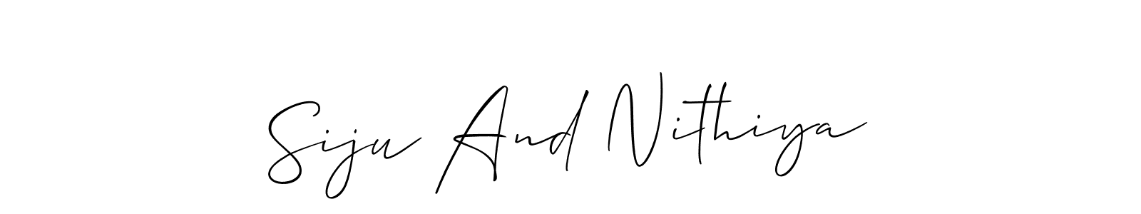 Also we have Siju And Nithiya name is the best signature style. Create professional handwritten signature collection using Allison_Script autograph style. Siju And Nithiya signature style 2 images and pictures png