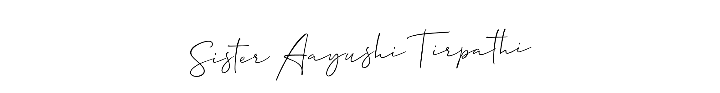 Make a beautiful signature design for name Sister Aayushi Tirpathi. With this signature (Allison_Script) style, you can create a handwritten signature for free. Sister Aayushi Tirpathi signature style 2 images and pictures png