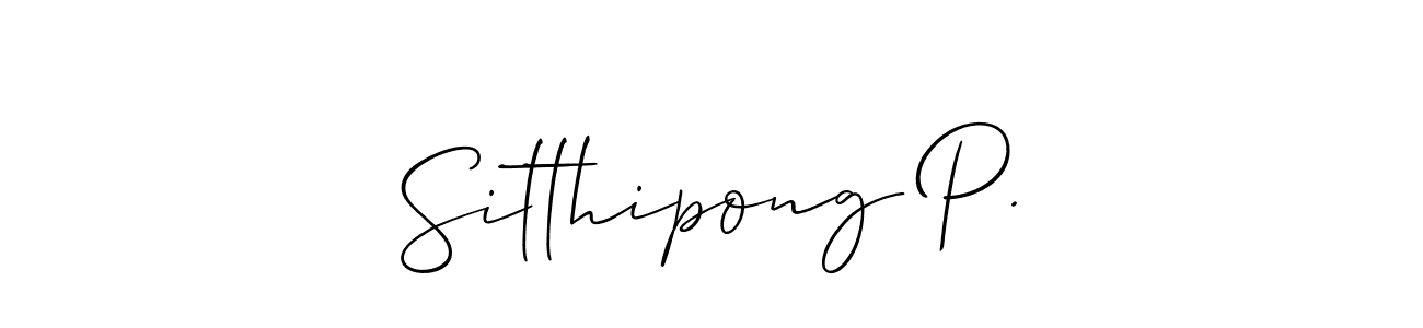 You should practise on your own different ways (Allison_Script) to write your name (Sitthipong P.) in signature. don't let someone else do it for you. Sitthipong P. signature style 2 images and pictures png