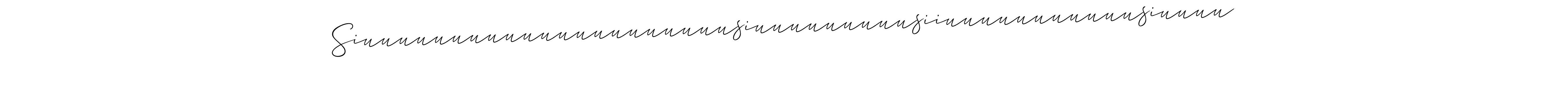 Make a beautiful signature design for name Siuuuuuuuuuuuuuuuuuuuuusiuuuuuuuuusiiuuuuuuuuuuusiuuuu. Use this online signature maker to create a handwritten signature for free. Siuuuuuuuuuuuuuuuuuuuuusiuuuuuuuuusiiuuuuuuuuuuusiuuuu signature style 2 images and pictures png