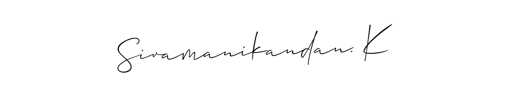 Create a beautiful signature design for name Sivamanikandan. K. With this signature (Allison_Script) fonts, you can make a handwritten signature for free. Sivamanikandan. K signature style 2 images and pictures png