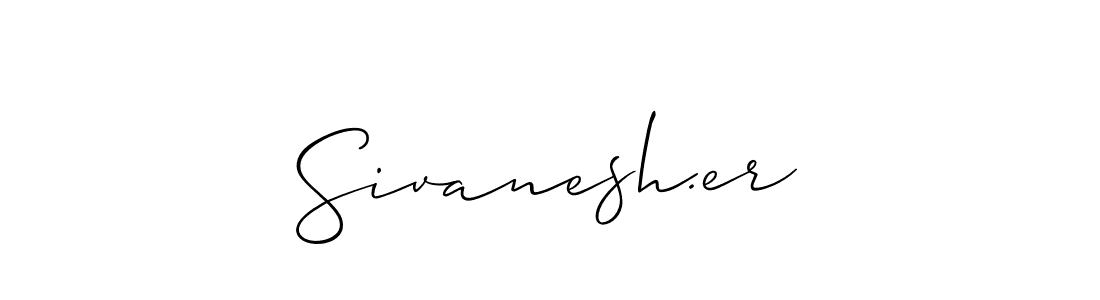 How to make Sivanesh.er name signature. Use Allison_Script style for creating short signs online. This is the latest handwritten sign. Sivanesh.er signature style 2 images and pictures png