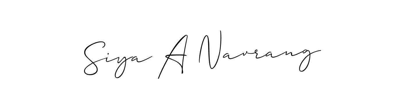 You should practise on your own different ways (Allison_Script) to write your name (Siya A Navrang) in signature. don't let someone else do it for you. Siya A Navrang signature style 2 images and pictures png